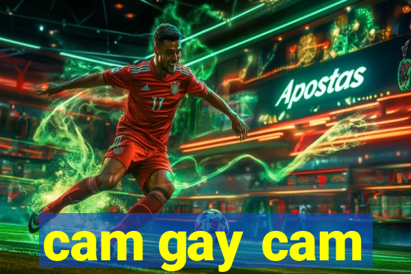 cam gay cam